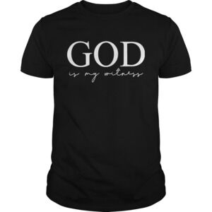 God Is My Witness Shirt